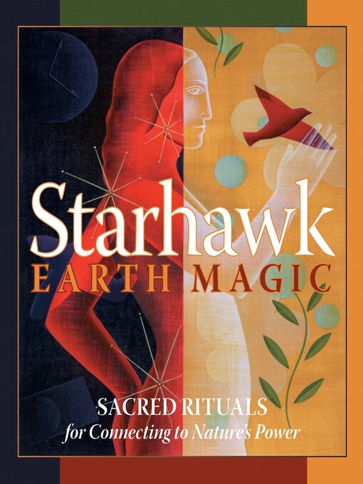 Title details for Earth Magic by Starhawk - Available